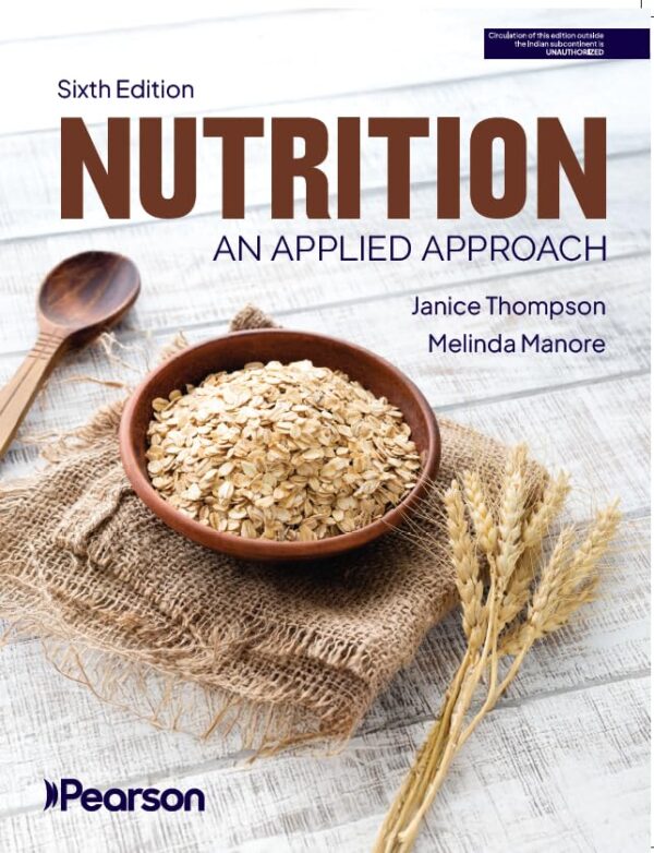Nutrition: An Applied Approach, 6th edition