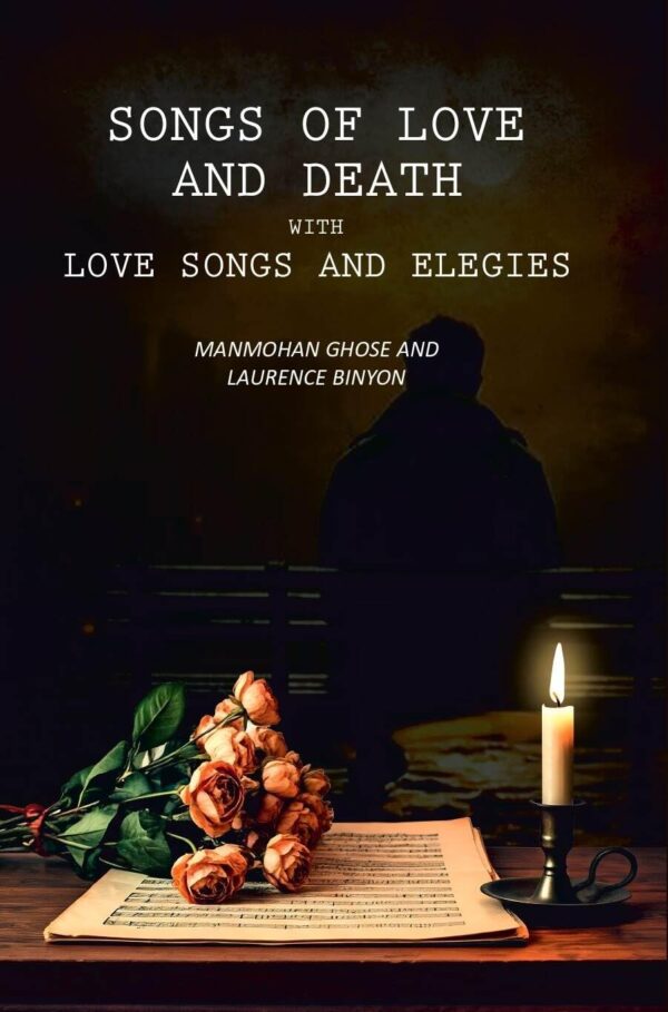 Songs of Love And Death With Love Songs and Elegies [Hardcover]