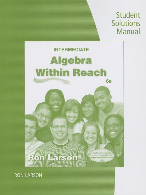 Intermediate Algebra: Algebra Within Reach