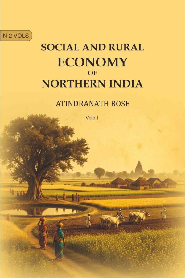 Social and Rural Economy of Northern India 1st [Hardcover]