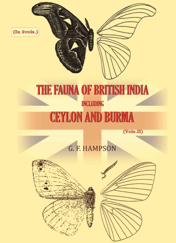 The Fauna of British India, including Ceylon and Burma 2nd