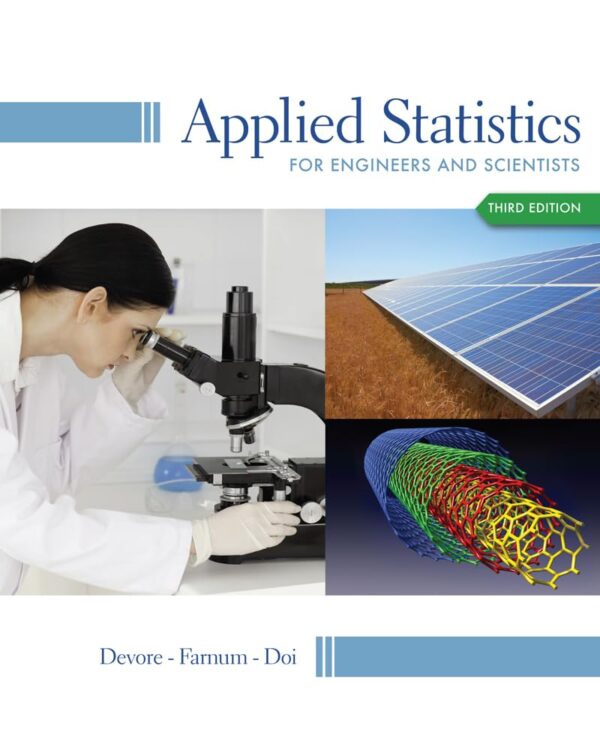 APPLIED STATISTICS FOR ENGINEERS AND SCIENTISTS 3ED (HB 2014)