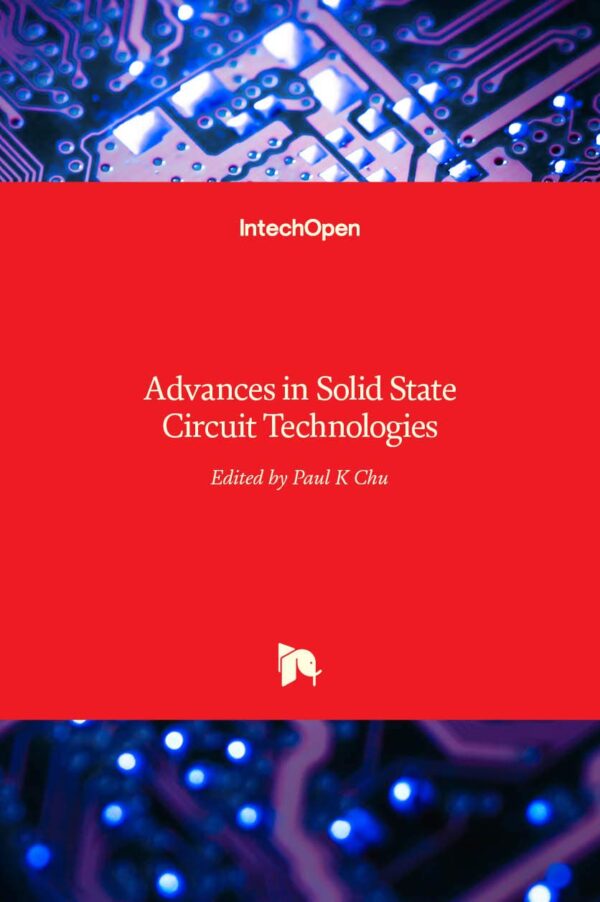Advances in Solid State Circuits Technologies