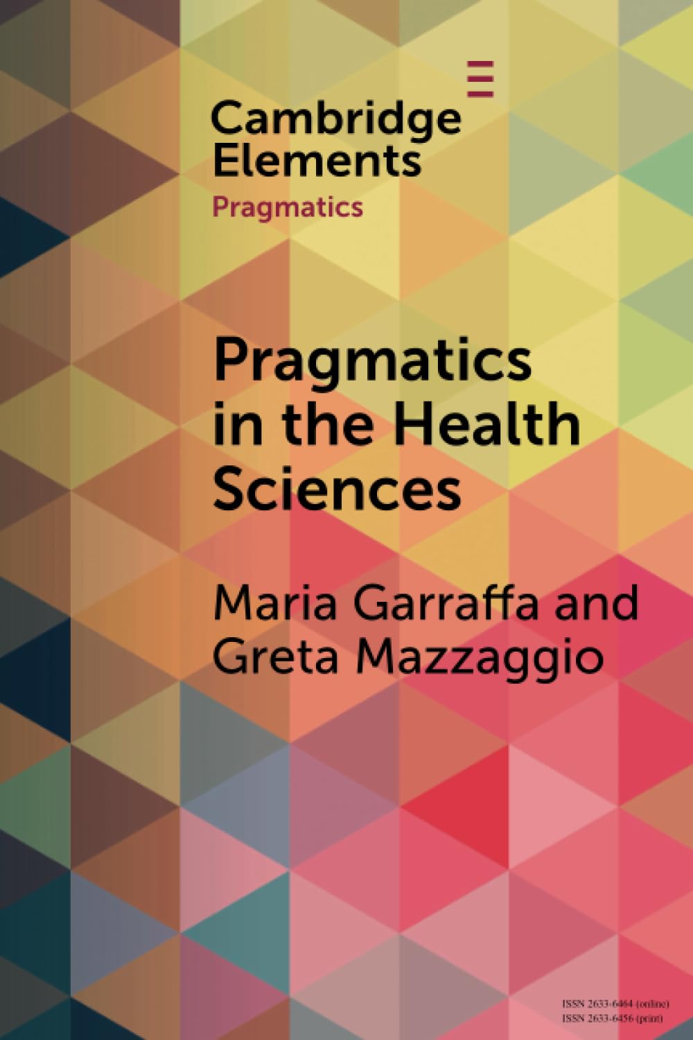 Pragmatics in the Health Sciences (Elements in Pragmatics)