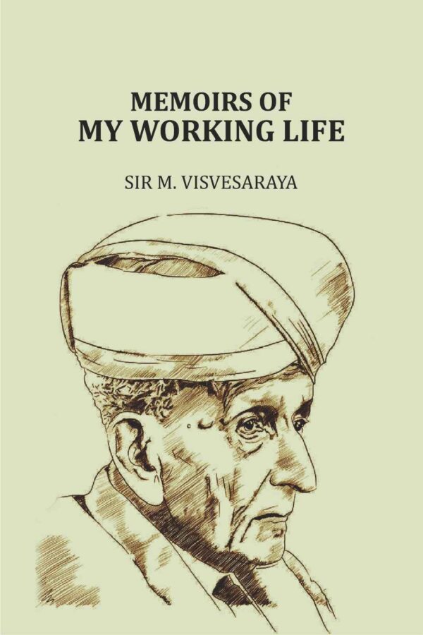 Memoirs of My Working Life [Hardcover]