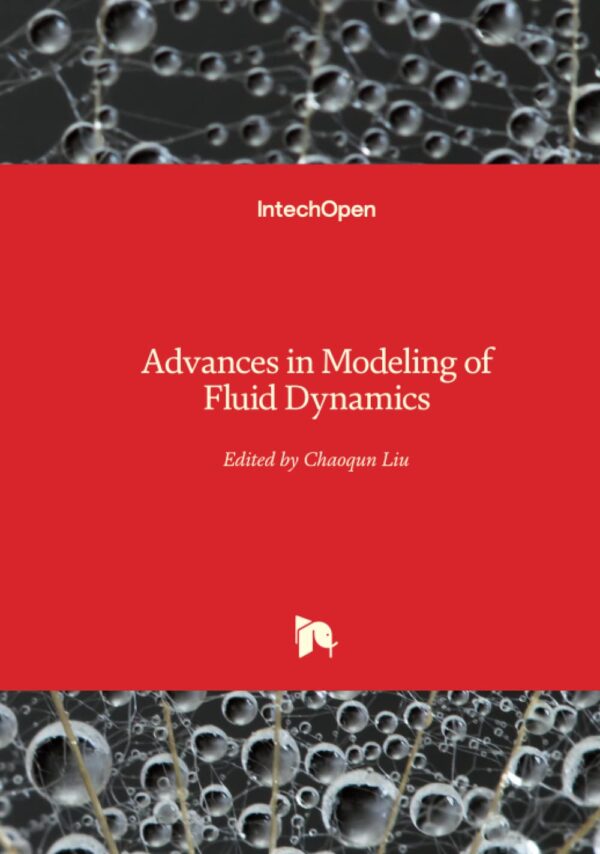 Advances in Modeling of Fluid Dynamics