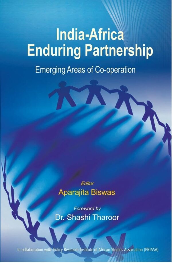 India Africa Enduring Partnership: Emerging Areas of CoOperation