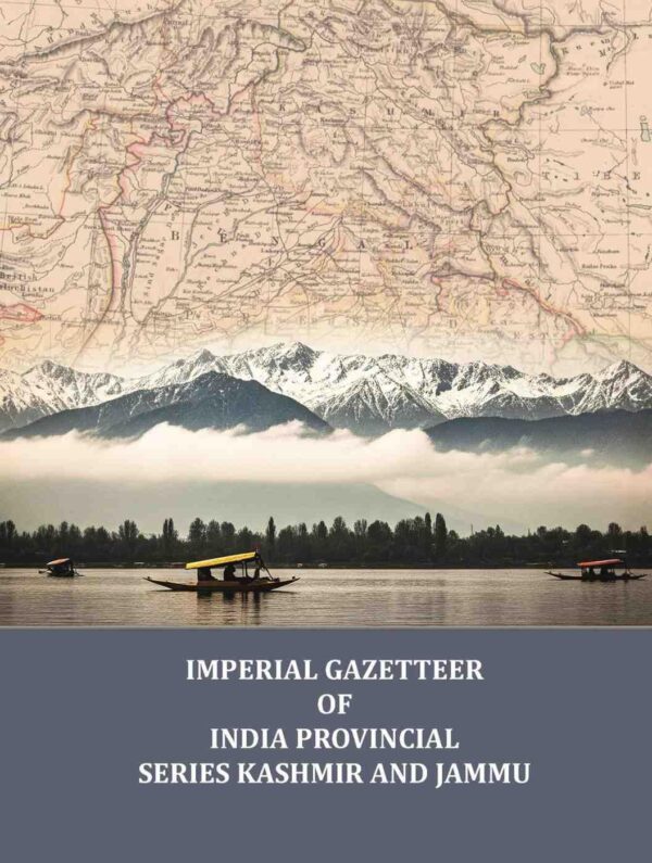 Imperial Gazetteer of India Provincial Series Kashmir and Jammu [Hardcover]