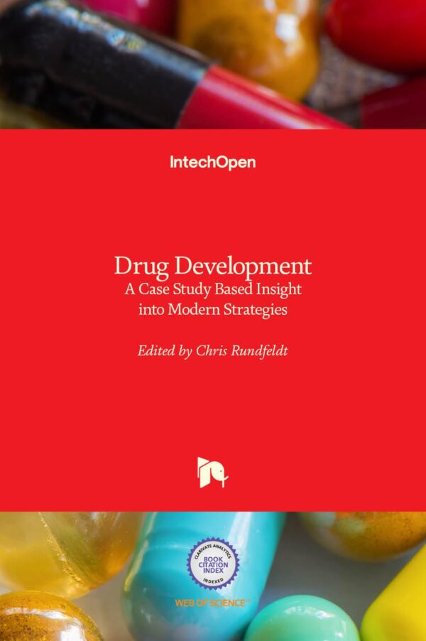 DRUG DEVELOPMENT A CASE STUDY BASED INSIGHT INTO MODERN STRATEGIES (HB 2017)