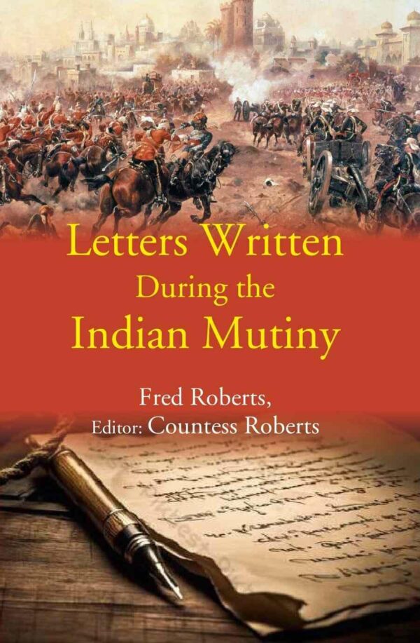 Letters Written During the Indian Mutiny