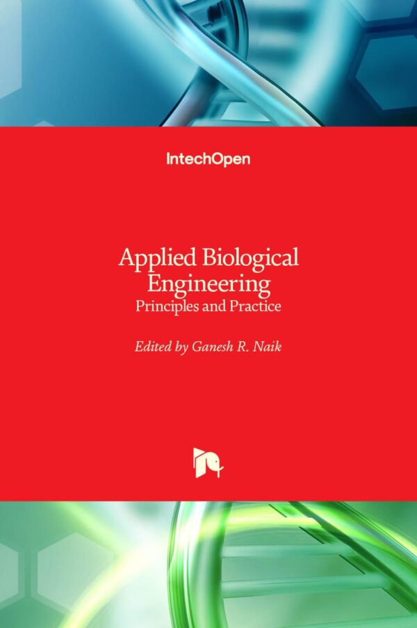Applied Biological Engineering: Principles and Practice
