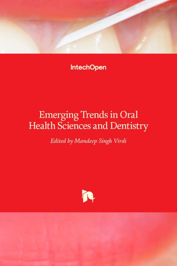 EMERGING TRENDS IN ORAL HEALTH SCIENCES AND DENTISTRY (HB 2017)