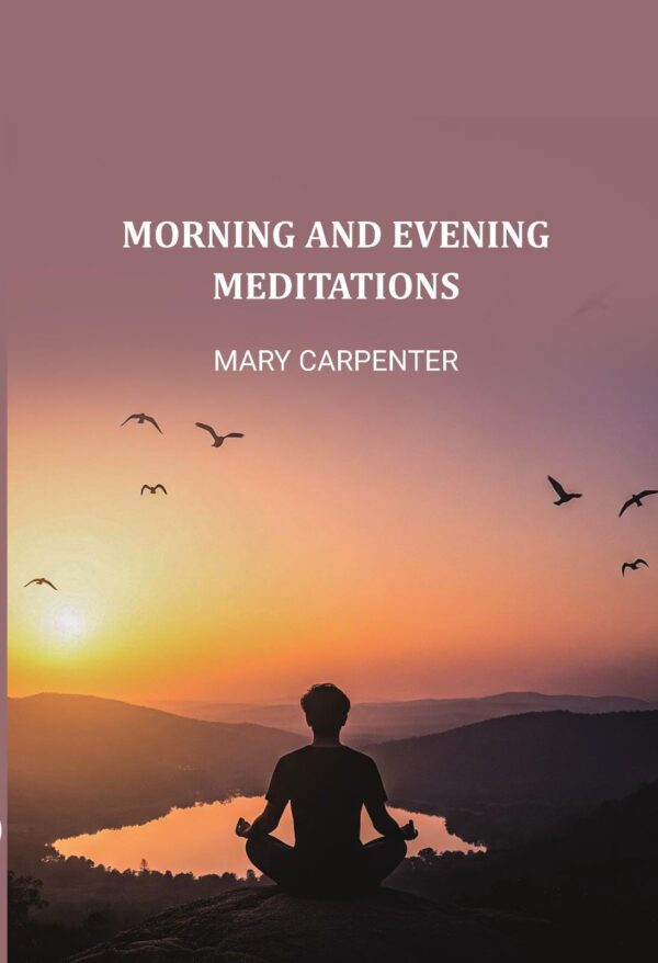Morning And Evening Meditations