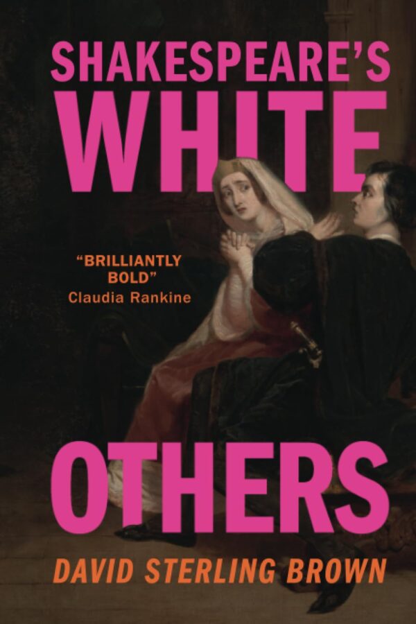 Shakespeare's White Others