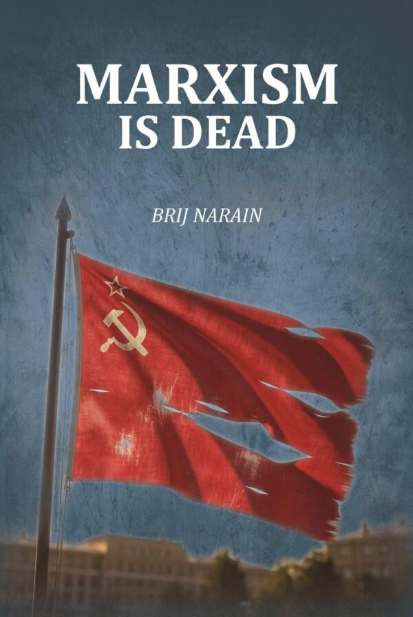 Marxism Is Dead [Hardcover]