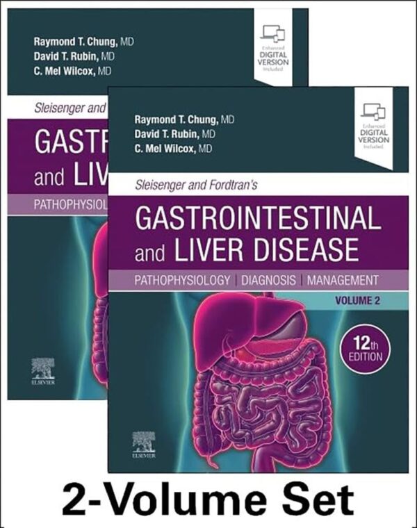 SLEISENGER AND FORDTRANS GASTROINTESTINAL AND LIVER DISEASE PATHOPHYSIOLOGY DIAGNOSIS MANAGEMENT WITH ACCESS CODE 2 VOL SET 12ED (HB 2026