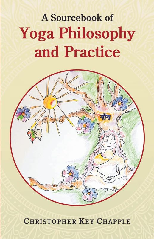 A Sourcebook of Yoga Philosophy and Practice