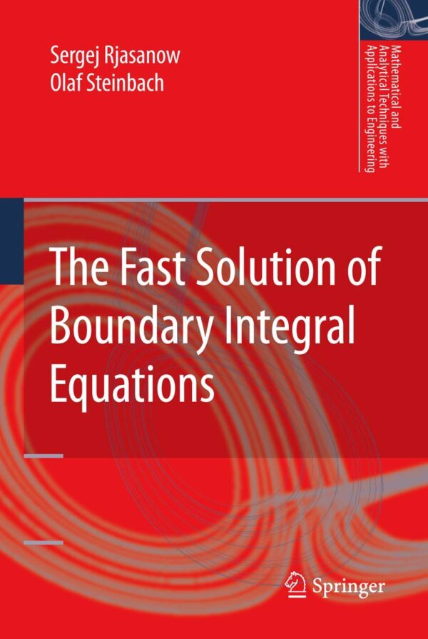 THE FAST SOLUTION OF BOUNDARY INTEGRAL EQUATIONS (HB)