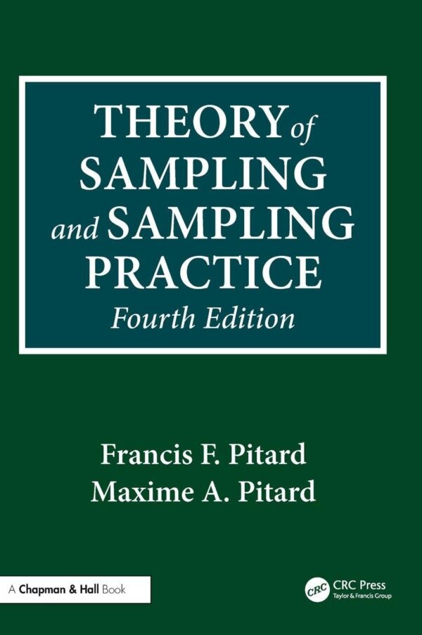 Theory of Sampling and Sampling Practice