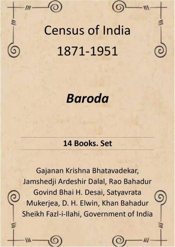 Census of India 1871-1951: Baroda 14 Books.Set [Hardcover]