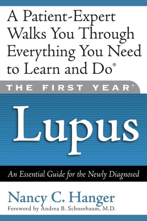 THE FIRST YEAR: LUPUS