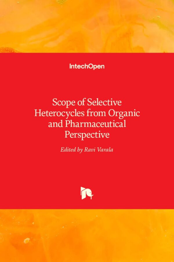 SCOPE OF SELECTIVE HETEROCYCLES FROM ORGANIC AND PHARMACEUTICAL PERSPECTIVE (HB 2017)