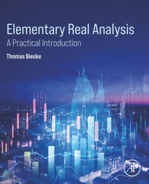 Elementary Real Analysis: A Practical Introduction