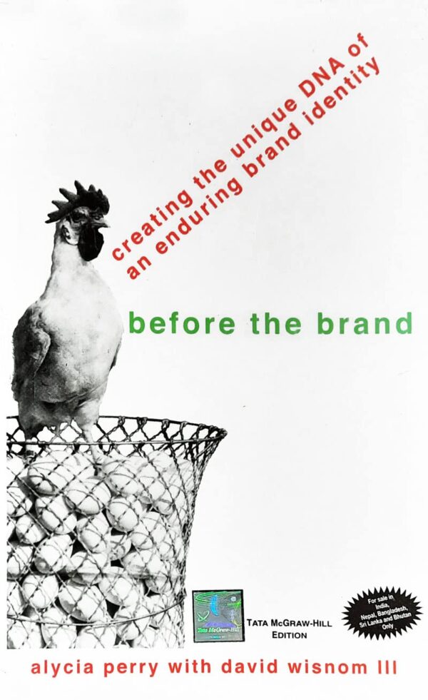 Before The Brand: Creating The Unique DNA Of An Enduring Brand Identity