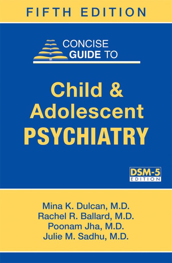Concise Guide to Child and Adolescent Psychiatry (Concise Guides)