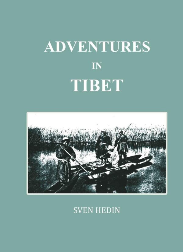 Adventures In Tibet [Hardcover]