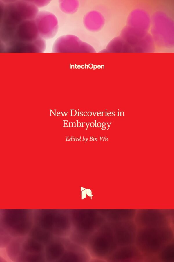 New Discoveries in Embryology