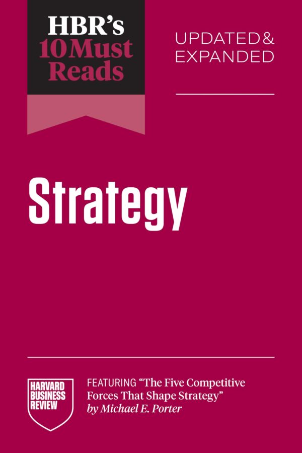 Hbr's 10 Must Reads Strategy