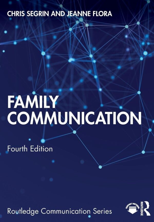 Family Communication (Routledge Communication)