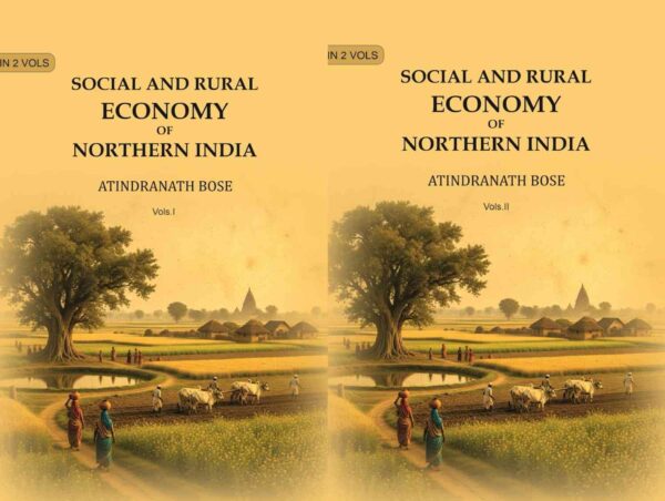 Social and Rural Economy of Northern India 2 Vols. Set [Hardcover]