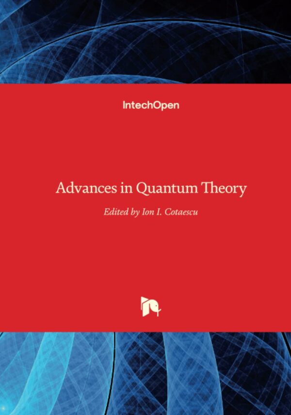 Advances in Quantum Theory