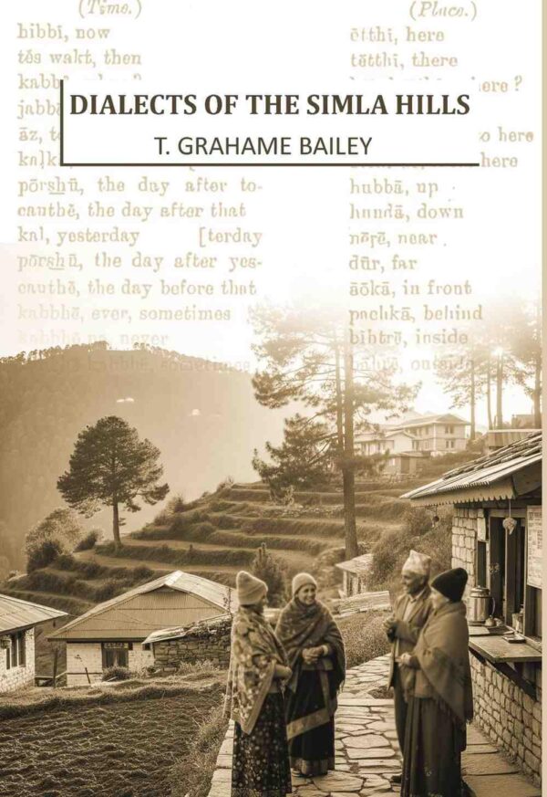 Dialects of the Simla Hills [Hardcover]