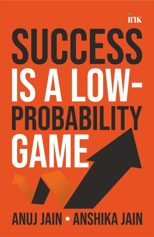 Success Is a Low-Probability Game