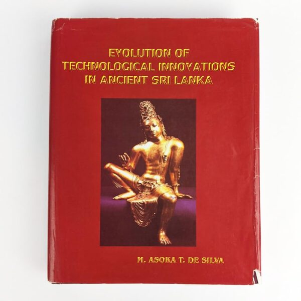 Evolution of Technological Innovations in Ancient Sri Lanka