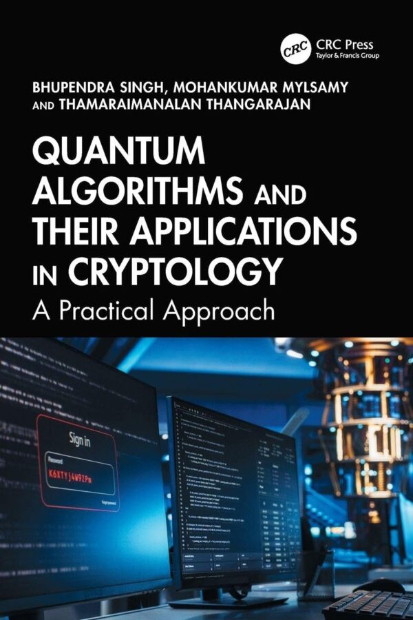 Quantum Algorithms and Their Applications in Cryptology: A Practical Approach