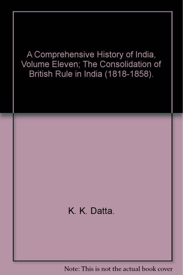 A Comprehensive History Of India Volume Eleven (A Comprehensive History Of India)