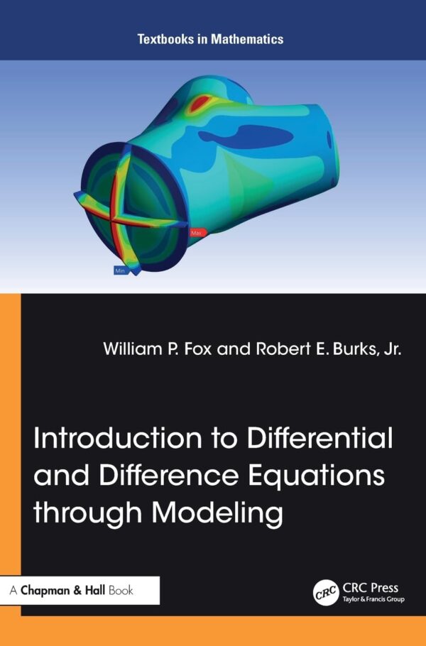 Introduction to Differential and Difference Equations Through Modeling (Textbooks in Mathematics)