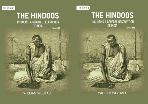 The Hindoos: Including a general description of India 2 Vols. Set