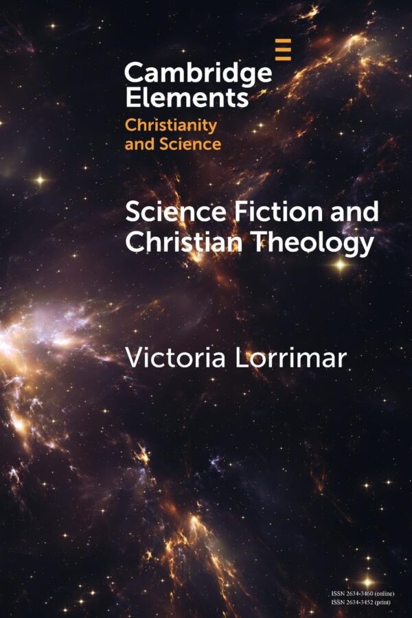 Science Fiction and Christian Theology (Elements of Christianity and Science)