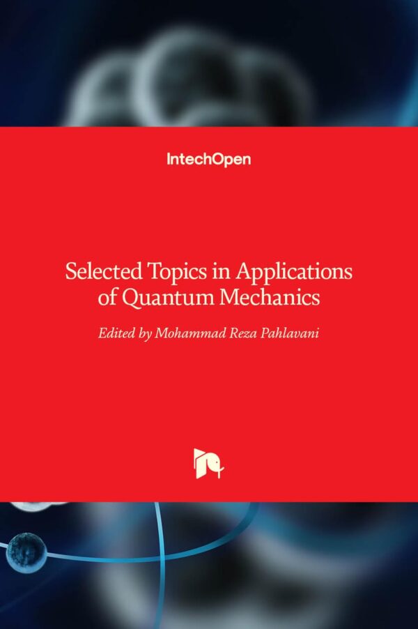 SELECTED TOPICS IN APPLICATIONS OF QUANTUM MECHANICS (HB 2017)