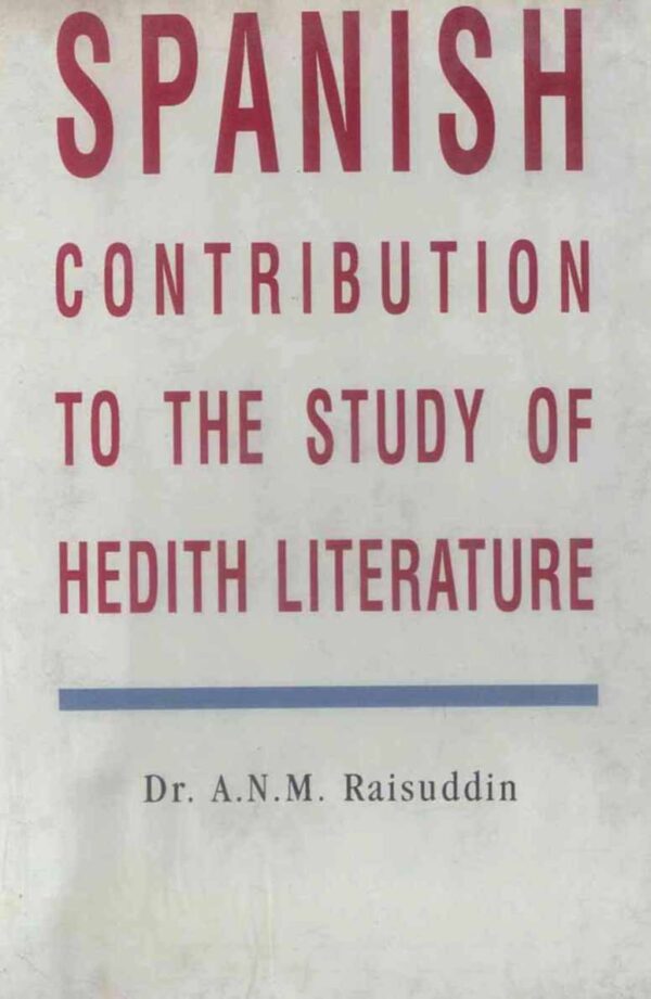 Spanish Contribution to the Study of Hedith Literature