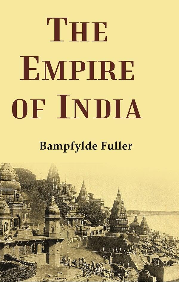 The Empire of India [Hardcover]