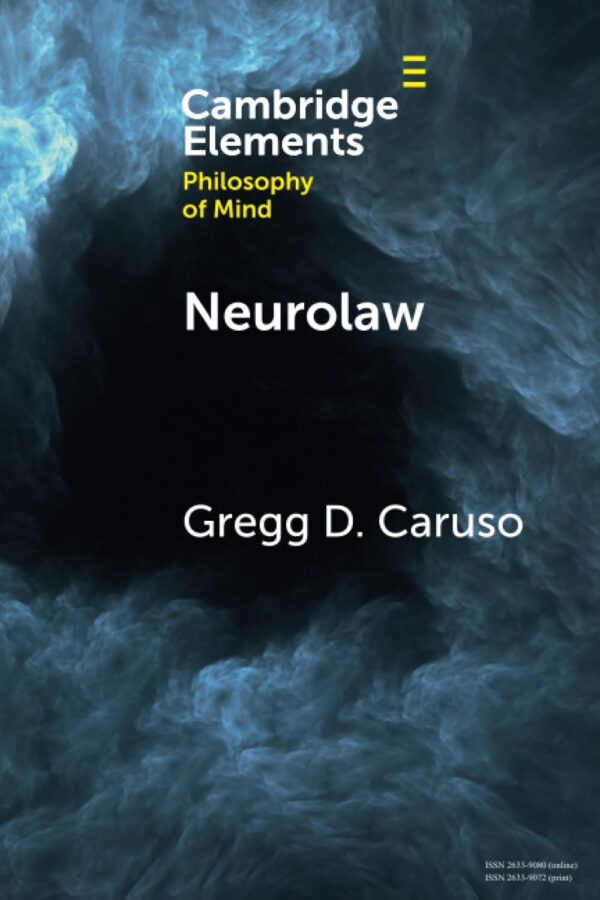 Neurolaw (Elements in Philosophy of Mind)