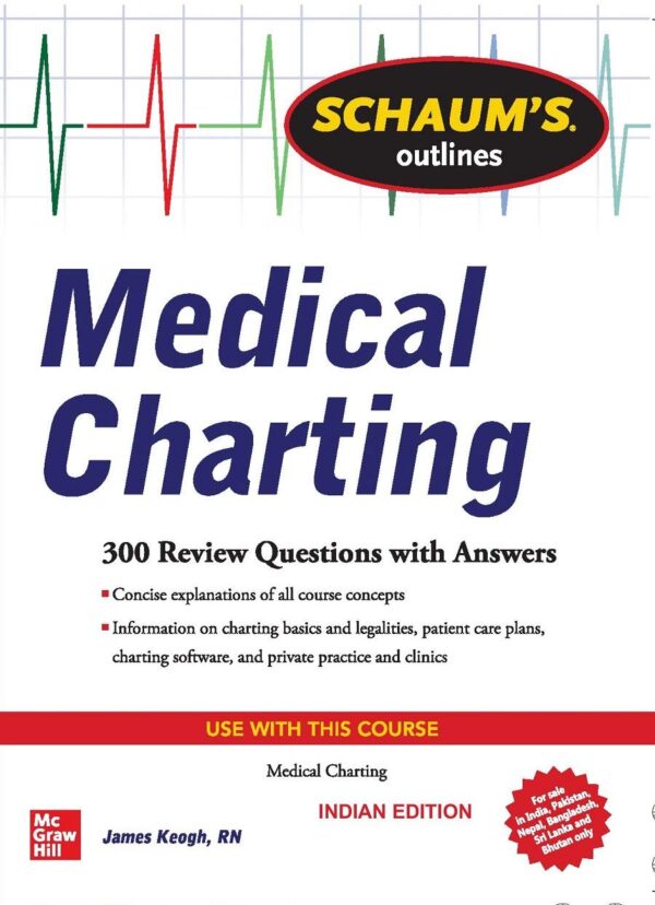 Schaums Outlines Of Medical Charting (Pb 2020)