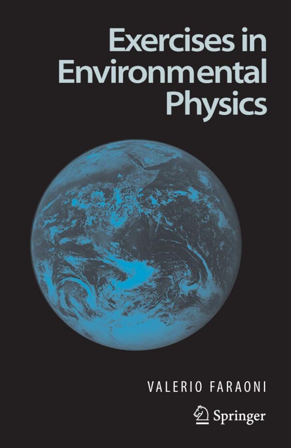 EXERCISES IN ENVIRONMENTAL PHYSICS