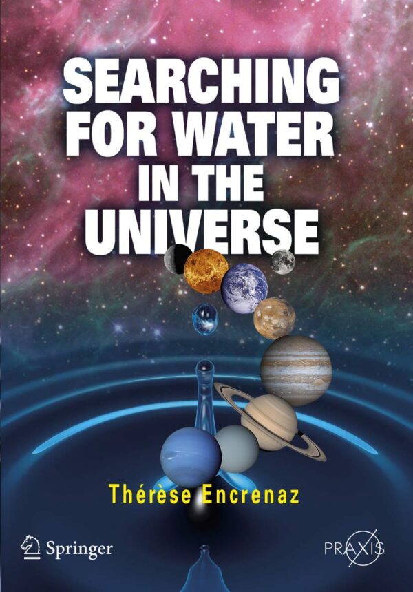 SEARCHING FOR WATER IN THE UNIVERSE